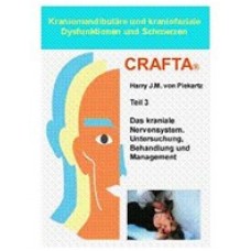 DVD III: Das Kraniale Nervensystem Untersuchung, Behandlung und Management.